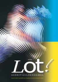 Lot! - Gerrit Guldenhemel - Paperback (9789403634265)