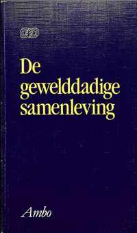 De gewelddadige samenleving