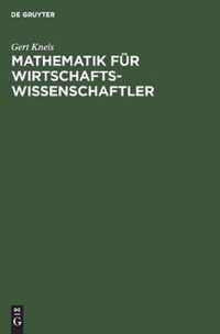 Mathematik fur Wirtschaftswissenschaftler