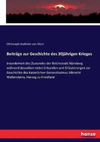 Beitrage zur Geschichte des 30jahrigen Krieges