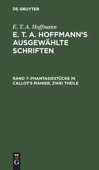 Phantasiestucke in Callot's Manier, Zwei Theile