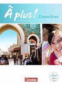 À plus! Nouvelle édition. Charnières. Schülerbuch