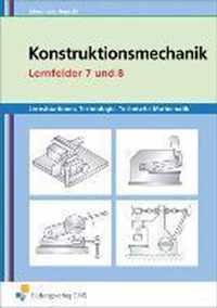 Lernsituationen, Technologie, Technische Mathematik Konstruktionsmechanik