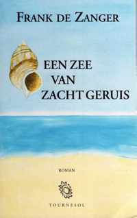 Een zee van zacht geruis