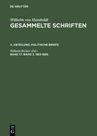 Gesammelte Schriften, Band 17, Band 2. 1813-1835