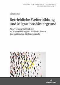 Betriebliche Weiterbildung Und Migrationshintergrund
