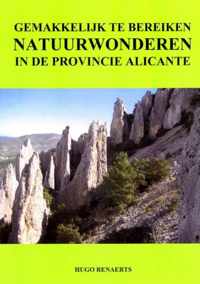 Gemakkelijk te bereiken natuurwonderen in de provincie Alicante