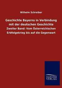 Geschichte Bayerns in Verbindung mit der deutschen Geschichte