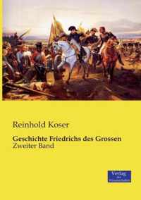 Geschichte Friedrichs des Grossen