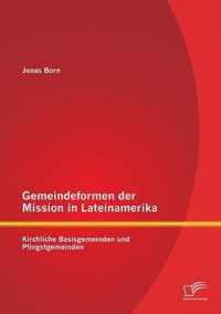 Gemeindeformen der Mission in Lateinamerika