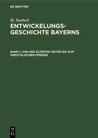 Von Den AEltesten Zeiten Bis Zum Westfalischen Frieden