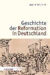 Geschichte Der Reformation in Deutschland