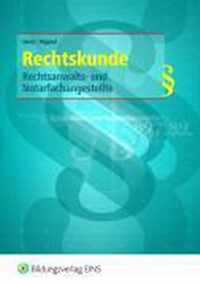 Rechtskunde für Rechtsanwalts- und Notarfachangestellte