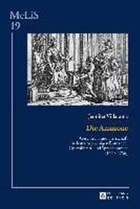 Die Amazone; Geschlecht und Herrschaft in deutschsprachigen Romanen, Opernlibretti und Sprechdramen (1670-1766)