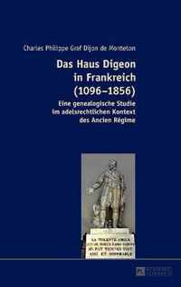 Das Haus Digeon in Frankreich (1096-1856)