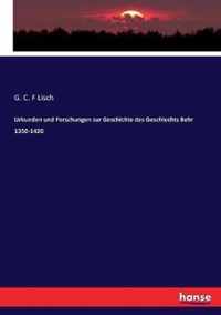 Urkunden und Forschungen zur Geschichte des Geschlechts Behr 1350-1420