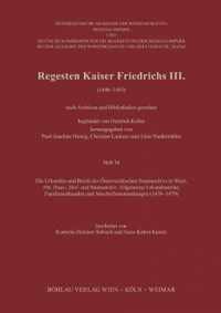 Regesten Kaiser Friedrichs III.: Die Urkunden und Briefe des OEsterreichischen Staatsarchivs in Wien, Abt. Haus-, Hof- und Staatsarchiv