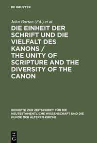 Die Einheit der Schrift und die Vielfalt des Kanons / The Unity of Scripture and the Diversity of the Canon