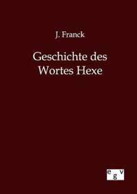 Geschichte des Wortes Hexe