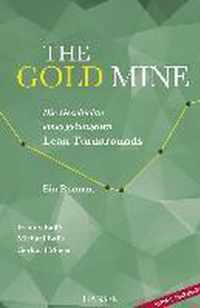 The Gold Mine - Die Geschichte eines gelungenen Lean Turnarounds