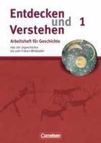 Entdecken und Verstehen. Arbeitsheft 1. Geschichte