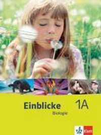 Einblicke Biologie 1. Schülerbuch Niedersachsen Schleswig-Holstein, Hessen, Berlin