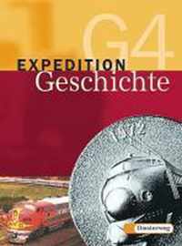 Expedition Geschichte G Band 4. Schülerband. Berlin, Mecklenburg-Vorpommern, Schleswig-Holstein, Thüringen