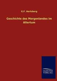 Geschichte des Morgenlandes im Altertum