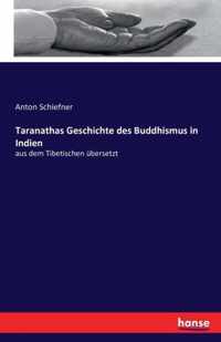 Taranathas Geschichte des Buddhismus in Indien