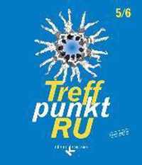 Treffpunkt RU. 5./6. Schuljahr. Neuausgabe