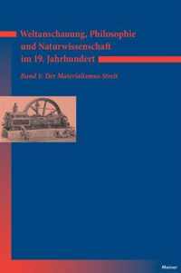 Weltanschauung, Philosophie und Naturwissenschaft im 19. Jahrhundert / Weltanschauung, Philosophie und Naturwissenschaft im 19. Jahrhundert