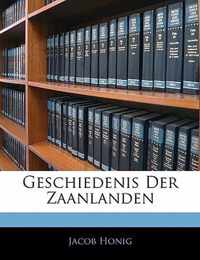 Geschiedenis der zaanlanden