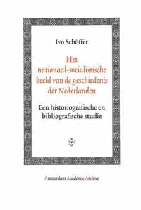 Het Nationaal-Socialistische Beeld Van De Geschiedenis Der Nederlanden