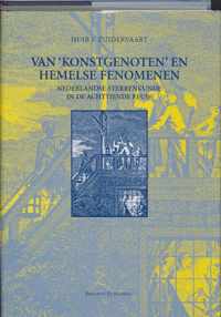 Nieuwe Nederlandse bijdragen tot de geschiedenis der geneeskunde en der natuurwetenschappen 58 - Van 'Konstgenoten' en hemelse fenomenen