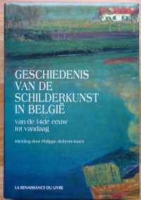 Geschiedenis van de schilderkunst in BelgiÃ« van de 14de eeuw tot vandaag