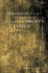 Geschiedenis van het wetboek van strafrecht (1886-2017) Deel III