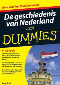 Voor Dummies - De geschiedenis van Nederland voor Dummies