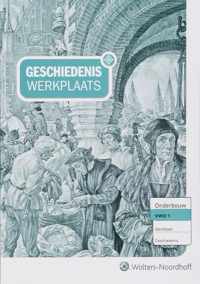 Geschiedeniswerkplaats / Vwo 1 / Deel Werkboek