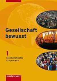 Gesellschaft bewusst 1. Schülerband. Ausgabe Nord