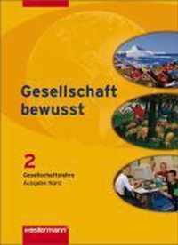 Gesellschaft bewusst 2. Schülerband. Ausgabe Nord