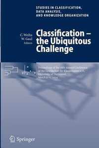 Classification - the Ubiquitous Challenge