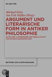 Argument und literarische Form in antiker Philosophie