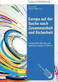 Europa auf der Suche nach Zusammenhalt und Sicherheit