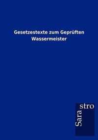 Gesetzestexte zum Gepruften Wassermeister