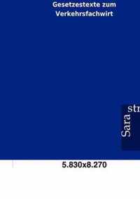 Gesetzestexte zum Verkehrsfachwirt