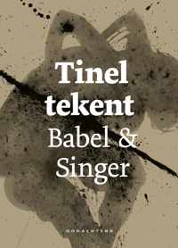 Tinel tekent Babel & Singer