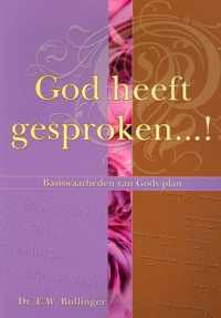 God heeft gesproken ...!