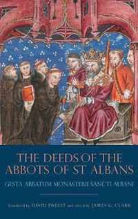 The Deeds of the Abbots of St Albans  Gesta Abbatum Monasterii Sancti Albani