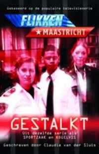 Flikken Maastricht: Gestalkt