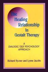 The Healing Relationship in Gestalt Therapy